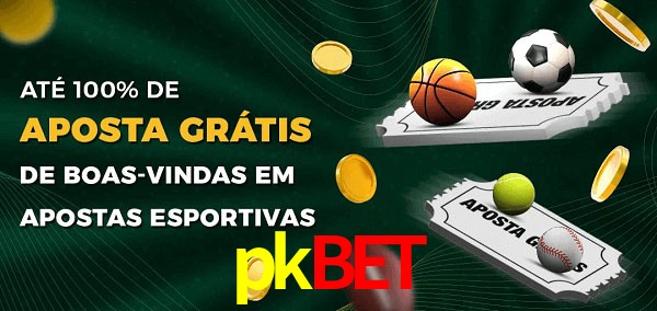 pkbet Ate 100% de Aposta Gratis